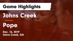 Johns Creek  vs Pope  Game Highlights - Dec. 16, 2019