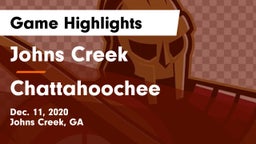 Johns Creek  vs Chattahoochee  Game Highlights - Dec. 11, 2020