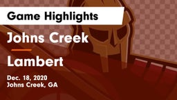 Johns Creek  vs Lambert  Game Highlights - Dec. 18, 2020