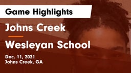 Johns Creek  vs Wesleyan School Game Highlights - Dec. 11, 2021