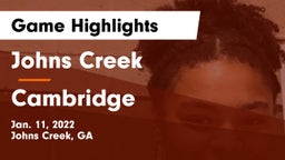 Johns Creek  vs Cambridge  Game Highlights - Jan. 11, 2022