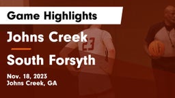 Johns Creek  vs South Forsyth  Game Highlights - Nov. 18, 2023