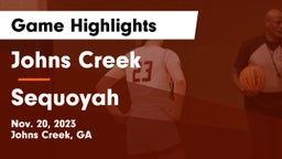 Johns Creek  vs Sequoyah  Game Highlights - Nov. 20, 2023