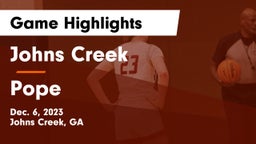 Johns Creek  vs Pope  Game Highlights - Dec. 6, 2023