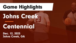 Johns Creek  vs Centennial  Game Highlights - Dec. 12, 2023