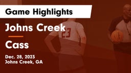 Johns Creek  vs Cass  Game Highlights - Dec. 28, 2023