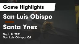 San Luis Obispo  vs Santa Ynez  Game Highlights - Sept. 8, 2021