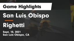 San Luis Obispo  vs Righetti  Game Highlights - Sept. 10, 2021