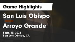 San Luis Obispo  vs Arroyo Grande  Game Highlights - Sept. 10, 2022