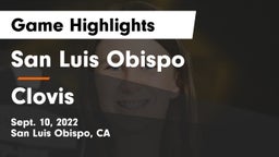 San Luis Obispo  vs Clovis  Game Highlights - Sept. 10, 2022