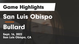 San Luis Obispo  vs Bullard Game Highlights - Sept. 16, 2022