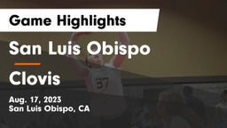 San Luis Obispo  vs Clovis  Game Highlights - Aug. 17, 2023