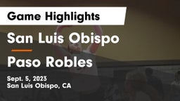 San Luis Obispo  vs Paso Robles  Game Highlights - Sept. 5, 2023