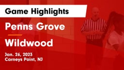 Penns Grove  vs Wildwood  Game Highlights - Jan. 26, 2023