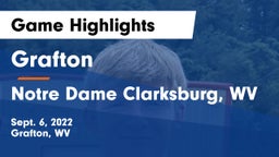 Grafton  vs Notre Dame Clarksburg, WV Game Highlights - Sept. 6, 2022