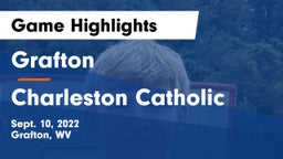 Grafton  vs Charleston Catholic  Game Highlights - Sept. 10, 2022