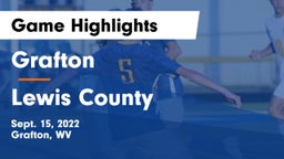 Grafton  vs Lewis County  Game Highlights - Sept. 15, 2022