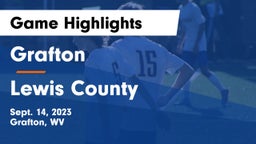 Grafton  vs Lewis County  Game Highlights - Sept. 14, 2023