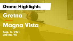 Gretna  vs Magna Vista  Game Highlights - Aug. 17, 2021