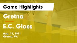 Gretna  vs E.C. Glass Game Highlights - Aug. 31, 2021