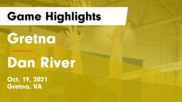Gretna  vs Dan River Game Highlights - Oct. 19, 2021