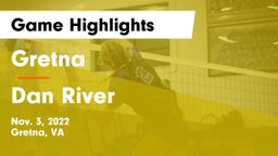 Gretna  vs Dan River Game Highlights - Nov. 3, 2022