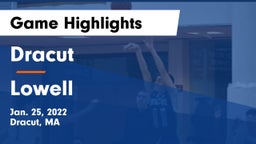 Dracut  vs Lowell  Game Highlights - Jan. 25, 2022