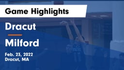 Dracut  vs Milford  Game Highlights - Feb. 23, 2022