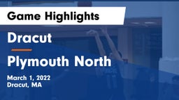 Dracut  vs Plymouth North  Game Highlights - March 1, 2022