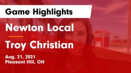 Newton Local  vs Troy Christian  Game Highlights - Aug. 21, 2021