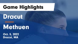 Dracut  vs Methuen  Game Highlights - Oct. 5, 2022
