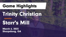 Trinity Christian  vs Starr's Mill  Game Highlights - March 6, 2023