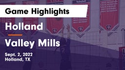 Holland  vs Valley Mills  Game Highlights - Sept. 2, 2022