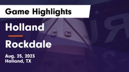 Holland  vs Rockdale  Game Highlights - Aug. 25, 2023