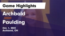 Archbold  vs Paulding  Game Highlights - Oct. 1, 2022