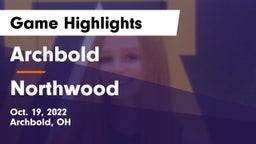 Archbold  vs Northwood  Game Highlights - Oct. 19, 2022