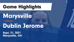 Marysville  vs Dublin Jerome  Game Highlights - Sept. 21, 2021