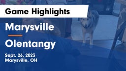 Marysville  vs Olentangy  Game Highlights - Sept. 26, 2023