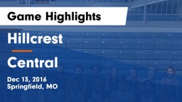 Hillcrest  vs Central  Game Highlights - Dec 13, 2016