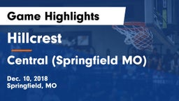 Hillcrest  vs Central  (Springfield MO) Game Highlights - Dec. 10, 2018