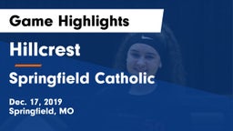 Hillcrest  vs Springfield Catholic  Game Highlights - Dec. 17, 2019