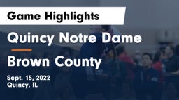 Quincy Notre Dame vs Brown County Game Highlights - Sept. 15, 2022