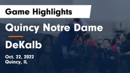 Quincy Notre Dame vs DeKalb  Game Highlights - Oct. 22, 2022