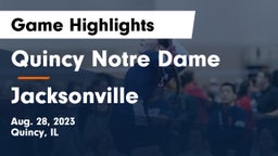 Quincy Notre Dame vs Jacksonville  Game Highlights - Aug. 28, 2023