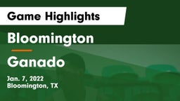 Bloomington  vs Ganado  Game Highlights - Jan. 7, 2022