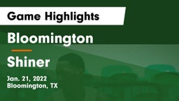 Bloomington  vs Shiner  Game Highlights - Jan. 21, 2022