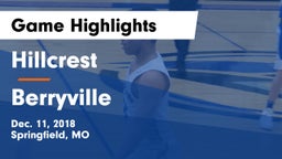Hillcrest  vs Berryville  Game Highlights - Dec. 11, 2018