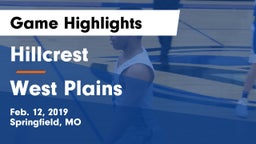 Hillcrest  vs West Plains  Game Highlights - Feb. 12, 2019