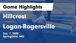 Hillcrest  vs Logan-Rogersville  Game Highlights - Jan. 7, 2020