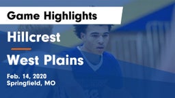 Hillcrest  vs West Plains  Game Highlights - Feb. 14, 2020